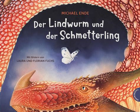 Der Lindwurm Und Der Schmetterling Von Michael Ende Thienemann