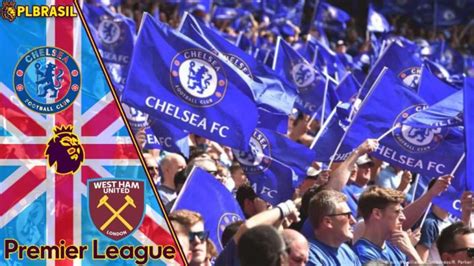 Chelsea X West Ham Palpites Dicas E Prognóstico 03 09