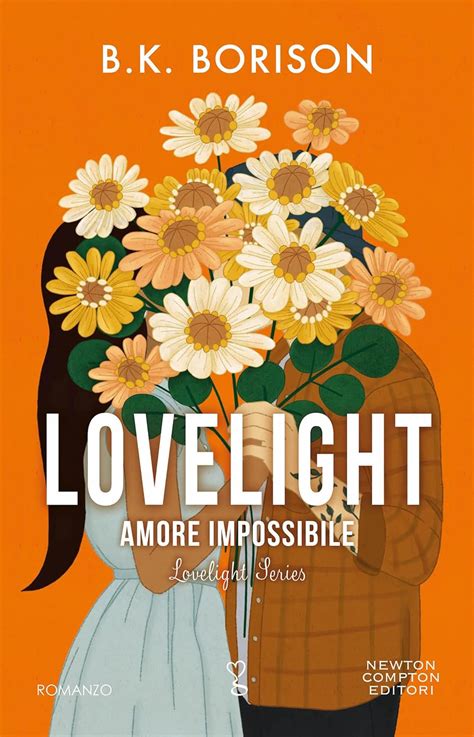 Lovelight Amore Impossibile Lovelight Series Vol Ebook Borison