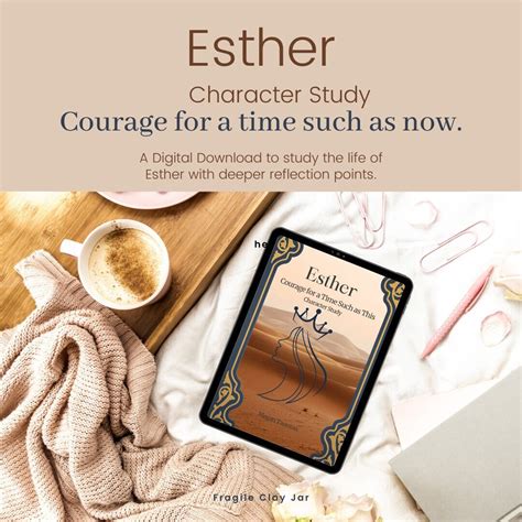 Esther Character Study Bible Study Women's Study Esther: Courage for Today Digital Bible Study ...