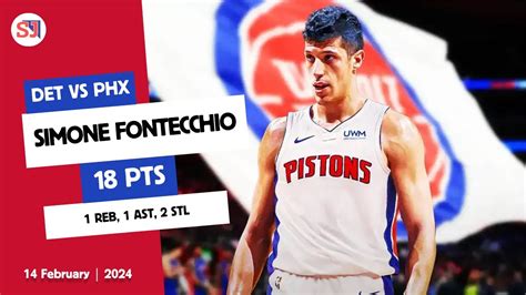 SIMONE FONTECCHIO 18 PTS 1 REB 1 AST 2 STL Vs PHX 2023 2024 DET