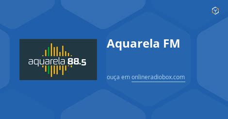 Aquarela Fm Ao Vivo Mhz Fm Paran Brasil Online Radio Box