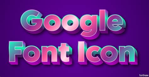 Google Font Icon Text Effect and Logo Design Font