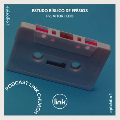 Estudo Bíblico Introdução à Carta de Efésios by Podcast Link Church Belém