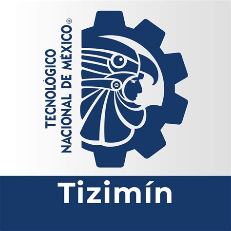 Instituto Tecnológico de Tizimín Universidades México Sistema de