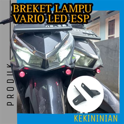 Jual Breket Dudukan Lampu Tembak D2 Laser Vario 125 150 Led ESP