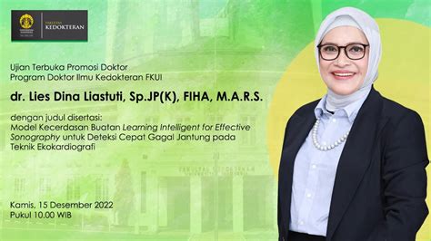 Ujian Promosi Doktor Dr Lies Dina Liastuti Sp JP K FIHA MARS