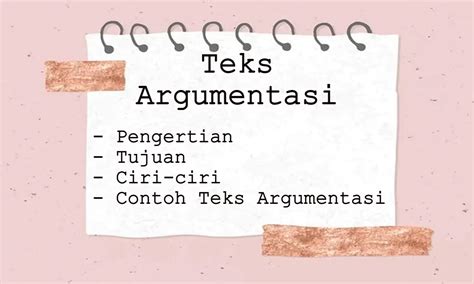 Teks Argumentasi Pengertian Tujuan Ciri Ciri Dan Contohnya Parboaboa