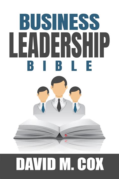 Business Leadership Bible By David M Cox Online Artsum India