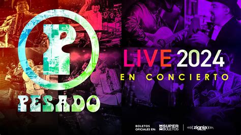 Pesado Arena Monterrey 2024 Monterrey Live Music