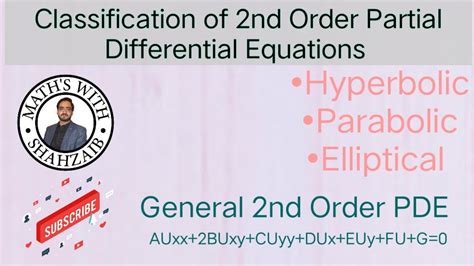 Classification Of Second Order Partial Differential Equation General