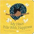 My Heart Fills With Happiness By Gray Smith Monique