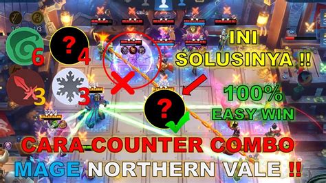 Cara Counter Combo Mage Northern Vale Odette Buku Pake Aja Combo