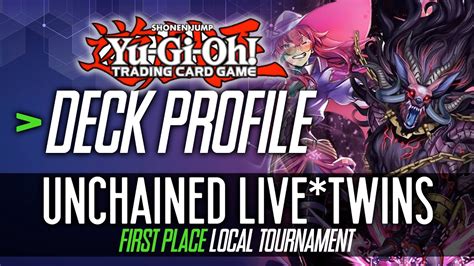 Unchained Live Twin First Place Locals Yu Gi Oh Deck Profile YouTube