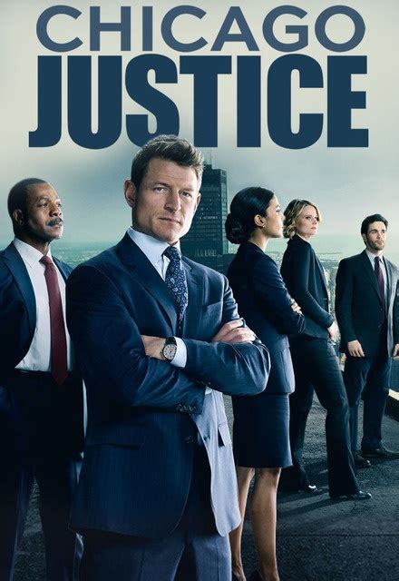 Chicago Justice on NBC | TV Show, Episodes, Reviews and List | SideReel