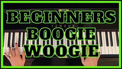 How To Play Boogie Woogie Very Easy To Follow Beginners Piano Lesson