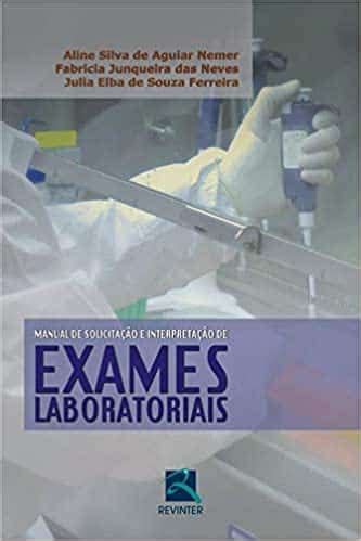 Manual De Solicita O E Interpreta O De Exames Laboratoriais Ed