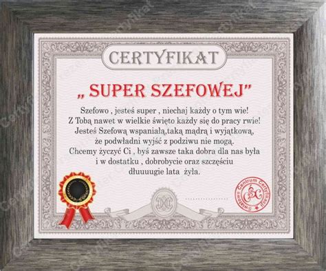 Prezent Na Urodziny Szefowej Certyfikat Super Szefowej Prezenter24