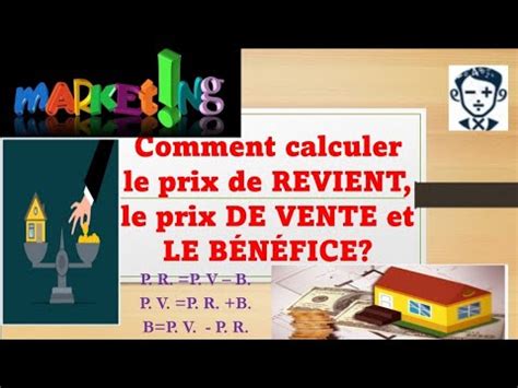 Maths Comment Calculer Le Prix De Revient Le Prix De Vente Et Le