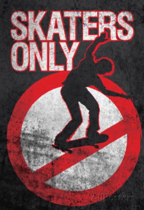 Skaters Only Skating On Sign Photo Poster Prints