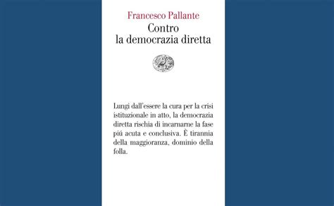 Sul Libro Di Francesco Pallante Contro La Democrazia Diretta