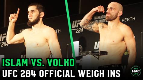 Alexander Volkanovski Vs Islam Makhachev Ufc 284 Official Weigh Ins