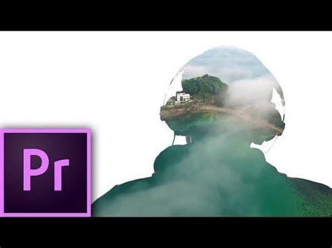 How To Double Exposure Effect In Premiere Pro Adobe Premiere Pro Cc