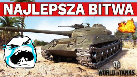 Najlepsza Bitwa Jaką WidziaŁem Od Dawna World Of Tanks Youtube