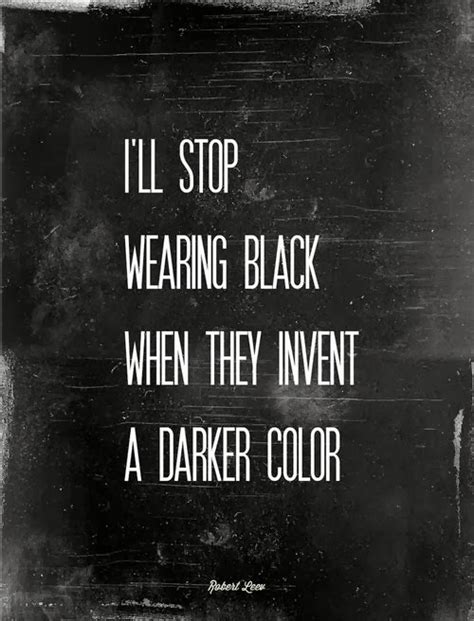 Wearing All Black Clothes Quotes Quotesgram