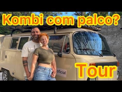 Tour PELA ÚNICA KOMBI HOME PALCO T2 Ep15 YouTube