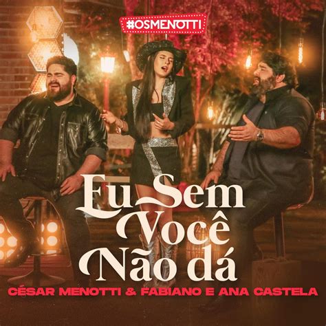 César Menotti And Fabiano Compartilham Nova Música Com Ana Castela Vírgula