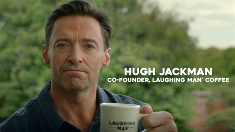 Laughing Man Coffee Hugh Jackman