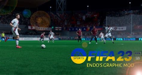 FIFA 23 Endo S Graphic Mod TU11 FIFASite Pl