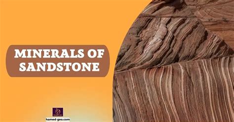 The Fascinating Minerals of Sandstone: A Closer Look at Nature's ...