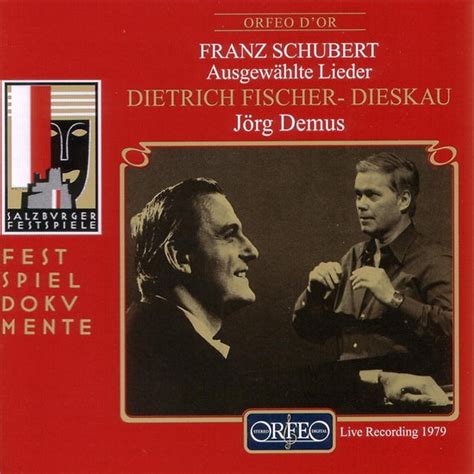 Schubert Lieder Dietrich Fischer Dieskau Jorg Demus Jorg Dietrich