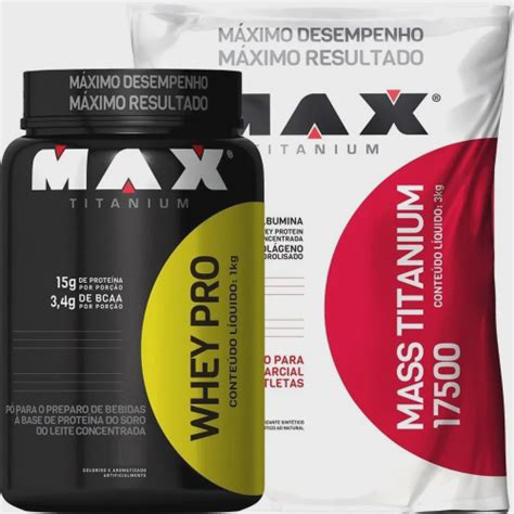 Hipercalórico 3 Kg Max Whey Protein 1kg Max Titanium no Shoptime