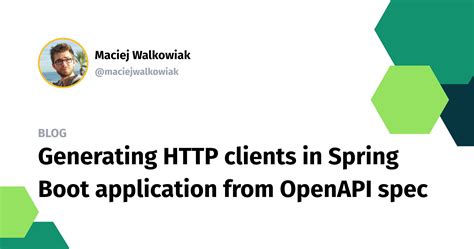 Maciej Walkowiak Generating Clients In Spring Boot Application