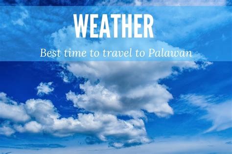 Palawan: Weather Guide | Palawan Travel Guide