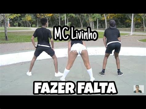 Fazer Falta Mc Livinho Coreografia éPROBLEMA YouTube