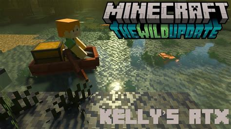 Kelly S Vanilla Rtx For Minecraft The Wild Update Youtube