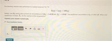 Solved The Following Reaction Was Performed In A Sealed