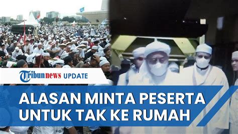 Alasan Rizieq Shihab Tak Bolehkan Peserta Reuni Datangi Rumahnya Di