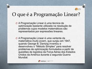 A Programação Linear É Uma Técnica Matemática Usada Para Otimizar - Programação linear Matematica | PPTX
