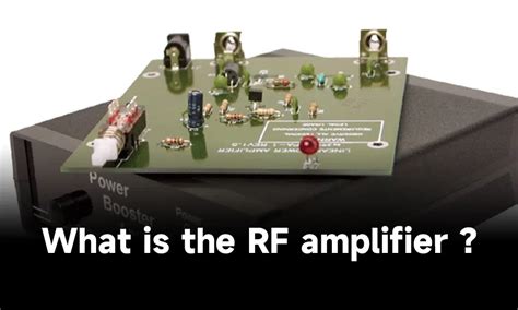 Complete guide to RF Amplifier : working, application and manufacturing - IBE Electronics