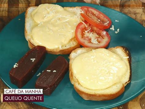 Queijo Quente Goiabada Band Receitasthe Chef