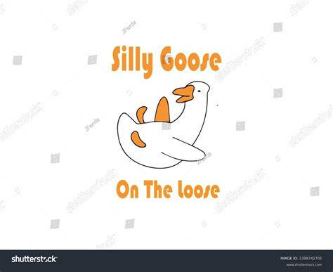 Silly Goose: Over 231 Royalty-Free Licensable Stock Illustrations ...