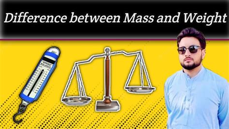 Difference Between Mass And Weight Class 9 Physics Pashto Language Learn With Abas Nasar