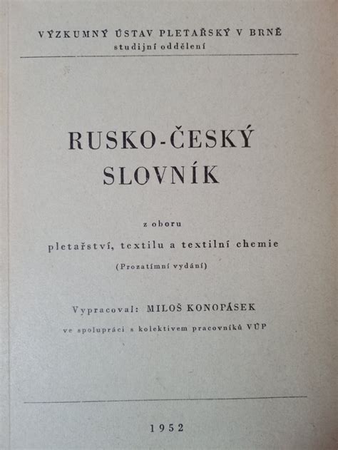 Kniha Rusko český slovník z oboru pletařství textilu a textilní chemie