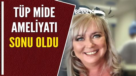 TÜP MİDE AMELİYATI SONU OLDU YouTube