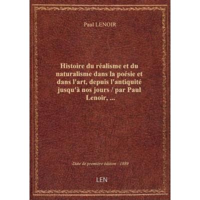 Histoire du réalisme et du naturalisme dans la poésie et dans l art